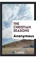 The Christian Seasons