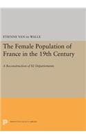 The Female Population of France in the 19th Century