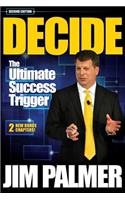 DECIDE - The Ultimate Success Trigger