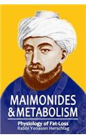 Maimonides & Metabolism
