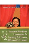 Structured Play-Based Interventions for