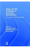 China and the Challenge of Economic Globalization