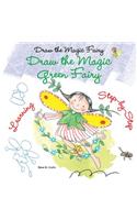Draw the Magic Green Fairy