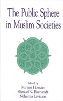 Public Sphere in Muslim Societies
