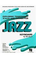 Exploring Traditional Scales and Chords for Jazz Keyboard