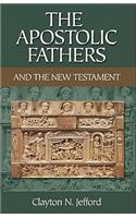 Apostolic Fathers and the New Testament