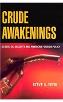 Crude Awakenings