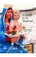 Candle for the Madonna