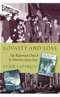 Loyalty and Loss