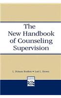 New Handbook of Counseling Supervision