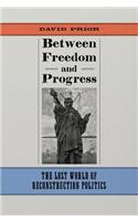Between Freedom and Progress