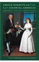 Creole Subjects in the Colonial Americas