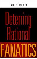 Deterring Rational Fanatics