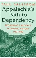 Appalachia's Path to Dependency