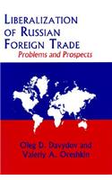 Liberalization of Russian Foreign Trade