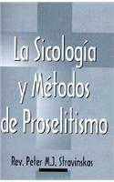 La Sicologia y Metodos de Proselitismo