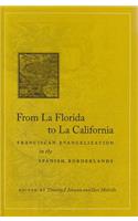 From La Florida to La California