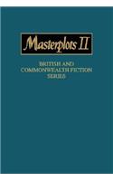 Masterplots II  British and Commonwealth Fiction: (Masterplots)