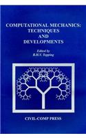 Computational Mechanics: Techniques and Developments