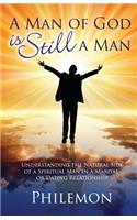 Man of God Is Still a Man