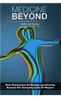 Medicine Beyond