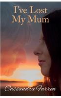 I've Lost My Mum