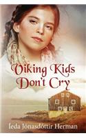 Viking Kids Don't Cry