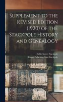 Supplement to the Revised Edition (1920) of the Stackpole History and Genealogy