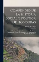 Compendio De La Historia Social Y Política De Honduras