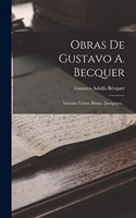 Obras De Gustavo A. Becquer