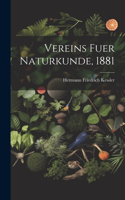 Vereins fuer Naturkunde, 1881
