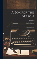 Box for the Season