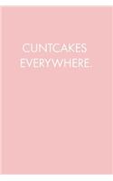 Cuntcakes Everywhere