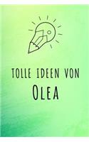 Tolle Ideen von Olea