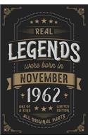 Real Legends were born in November 1962: Vintage Birthday Notebook - Great Individual Gift for Writing Notes, Scribble and Reminders lined 6x9 Inch 100 Pages