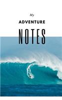 My Adventure Notes: 150 pages, half college ruled/half blank, hardy matte cover finish.