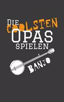 Die coolsten Opas spielen Banjo