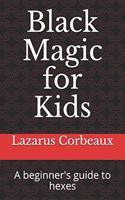 Black Magic for Kids