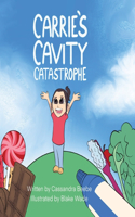 Carrie's Cavity Catastrophe