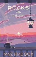Rocks & Railways