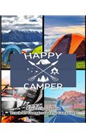 Happy Camper: Glamping, Car Camping or RV Travel Logbook Track 20 Campground or Campsite Reservations and Amenities Adventurers Road Trip Planner