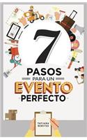 7 Pasos Para Un Evento Perfecto