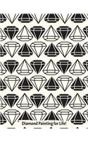 Diamond Painting for Life!