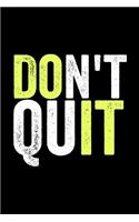 Don't Quit