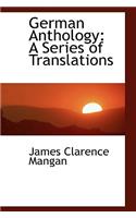 German Anthology: A Series of Translations