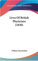 Lives Of British Physicians (1830)