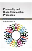 Personality and Close Relationship Processes
