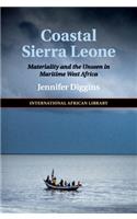 Coastal Sierra Leone: Materiality and the Unseen in Maritime West Africa