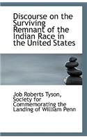 Discourse on the Surviving Remnant of the Indian Race in the United States