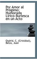 Por Amor Al Progimo
